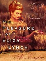 The Pleasure of Eliza Lynch