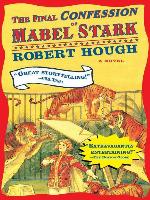 The Final Confession of Mabel Stark