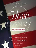 The 5 Love Languages Military Edition