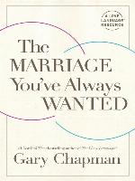 The Marriage You've Always Wanted