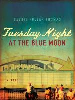 Tuesday Night at the Blue Moon