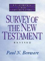 Survey of the New Testament- Everyman's Bible Commentary
