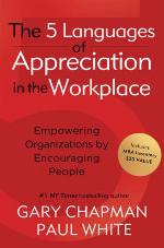 The 5 Languages of Appreciation in the Workplace