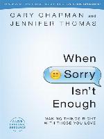 When Sorry Isn't Enough