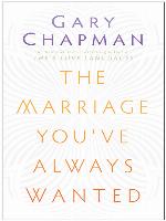 The Marriage You've Always Wanted