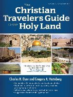 The Christian Traveler's Guide to the Holy Land