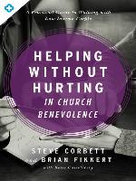 Helping Without Hurting in Church Benevolence