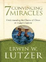 7 Convincing Miracles