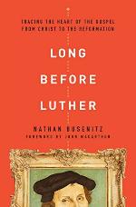 Long Before Luther