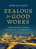 Zealous for Good Works