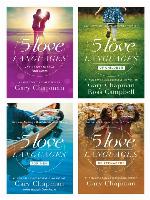 The 5 Love Languages/5 Love Languages for Men/5 Love Languages of Teenagers/5 
Love Languages of Children