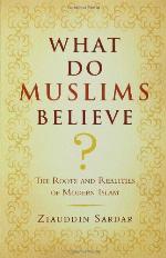 What Do Muslims Believe?