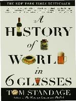 A History of the World in 6 Glasses