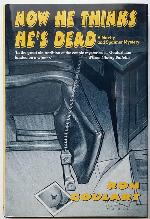 Now He Thinks He's Dead