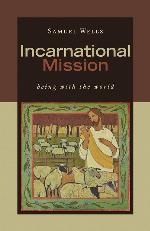 Incarnational Mission: Being with the World