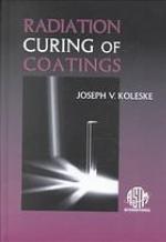 Radiation Curing Of Coatings