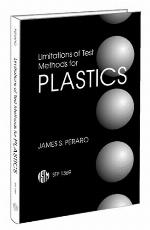 Limitations of Test Methods for Plastics (Astm Special Technical Publication// Stp) (Astm Special Technical Publication// Stp)