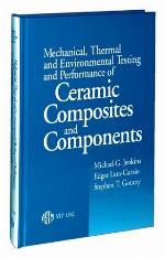 Mechanical, Thermal, and Environmental Testing and Performance of Ceramic Composites and Components (A S T M Special Technical Publication.// Stp, 1392) (Astm Special Technical Publication// Stp)