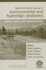 Spatial Methods for Solution of Environmental and Hydrologic Problems--Science, Policy, and Standardization
