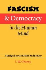 Fascism and Democracy in the Human Mind