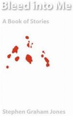 Bleed into Me: A Book of Stories (Native Storiers: A Series of American Narratives)