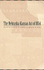 The Nebraska-Kansas Act of 1854
