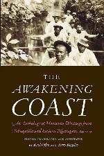 The Awakening Coast: An Anthology of Moravian Writings from Mosquitia and Eastern Nicaragua, 1849-1899