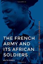 The French Army and Its African Soldiers