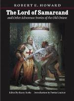Lord of Samarcand and Other Adventure Tales of the Old Orient