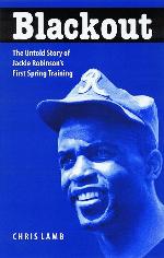 Blackout: The Untold Story of Jackie Robinson's First Spring Training