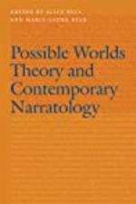 Possible Worlds Theory and Contemporary Narratology