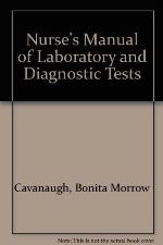 Nurse's Manual of Laboratory and Diagnostic Tests