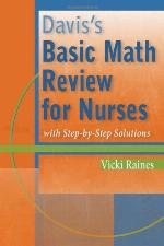 Davis's Basic Math Review for Nurses with Step-By-Step Solutions
