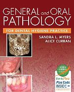 General and Oral Pathology for Dental Hygiene Practice 1e
