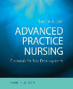 Advanced Practice Nursing: Essentials for Role Development