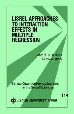 Lisrel Approaches to Interaction Effects in Multiple Regression