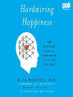Hardwiring Happiness