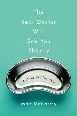 The Real Doctor Will See You Shortly