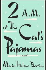 2 A.M. at the Cat's Pajamas
