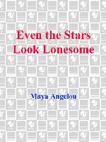 Even the Stars Look Lonesome