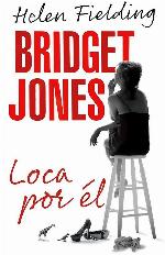 Bridget Jones Loca por el (Spanish Edition)
