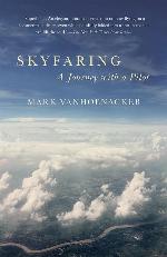 Skyfaring: A Journey with a Pilot (Vintage Departures)