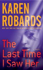 The Last Time I Saw Her: A Novel (Dr. Charlotte Stone)