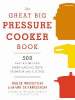 The Great Big Pressure Cooker Book