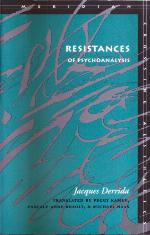 Resistances of Psychoanalysis