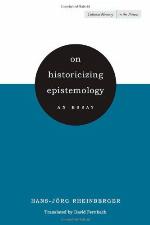 On Historicizing Epistemology