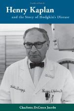 Henry Kaplan and the Story of Hodgkin's Disease
