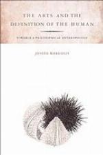 The Arts and the Definition of the Human