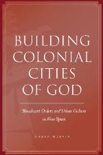 Building Colonial Cities of God