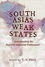 South Asia's Weak States